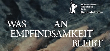 WAS AN EMPFINDSAMKEIT BLEIBT